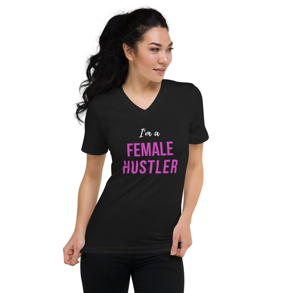 I'm a Female Hustler! Shirt